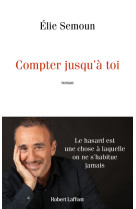 Compter jusqu'à toi