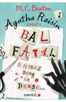 Agatha raisin enquête 15 - bal fatal