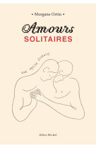 Amours solitaires - tome 2 - une petite éternité