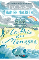 Hamish macbeth 11 - la paix des ménages