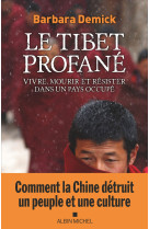 Le tibet profané