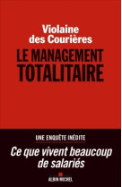 Le management totalitaire