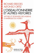 L'oiseau-tonnerre et autres histoires (espaces libres - terre indienne)