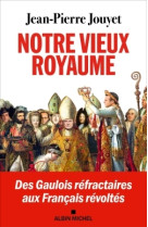 Notre vieux royaume