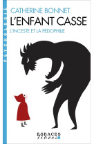 L'enfant cassé (espaces libres - psychologie)