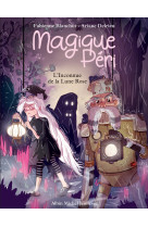 Magique péri - tome 5 l'inconnue de la lune rose