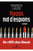 Raqqa, nid d'espions