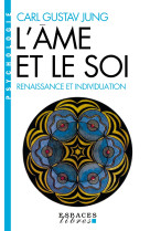 L'ame et le soi (espaces libres - psychologie)