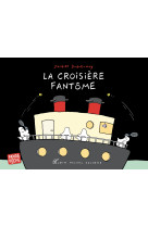 La croisière fantôme