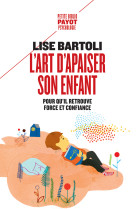 L'art d'apaiser son enfant