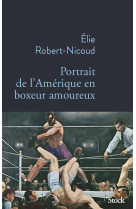 Portrait de l'amérique en boxeur amoureux