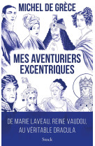 Mes aventuriers excentriques