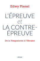 L'épreuve et la contre-épreuve