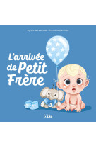 Petit frere l'arrivee de petit