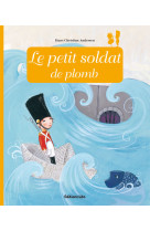 Le petit soldat de plomb