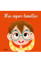 Mes super lunettes