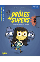 Droles supers-jamais peur-n2