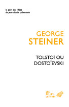 Tolstoï ou dostoïevski