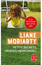 Petits secrets, grands mensonges