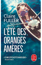 L'eté des oranges amères