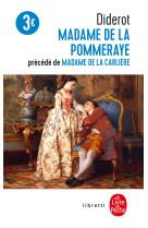 Madame de la pommeraye suivi de madame de la carlière