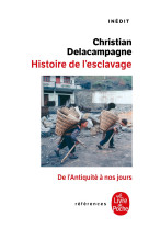 Une histoire de l'esclavage : inédit