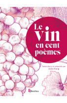 Le vin en cent poèmes