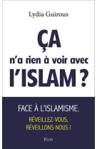 ça n'a rien à voir avec l'islam ?