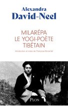 Milarépa, le yogi-poète tibétain