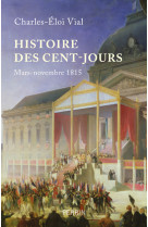 Histoire des cent jours - mars-nomvembre 1815