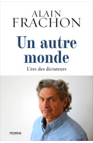 Un autre monde - l'ère des dictateurs