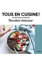 Recettes minceur - tous en cuisine !