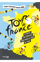 Cahier de vacances - tour de france 2022