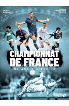 Championnat de france, 90 ans d'histoire