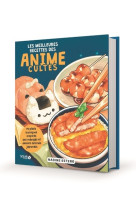 Les meilleures recettes des animes cultes