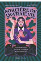 Sorcière de la vraie vie