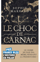 Le choc de carnac