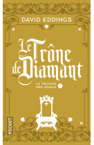 La trilogie des joyaux - tome 1 le trône de diamant