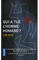 Qui a tué l'homme-homard ?