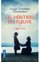 Les héritiers du fleuve - tome 1 1887-1914