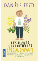 Les huiles essentielles spécial enfants