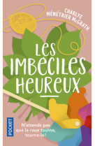 Les imbéciles heureux