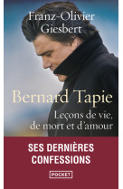 Bernard tapie - leçons de vie, de mort et d'amour