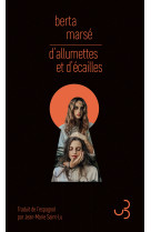 D'allumettes et d'écailles