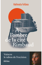 A l'ombre de la cité rimbaud