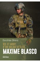 Vie et mort d'un soldat d'élite maxime blasco