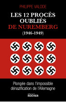 Les 12 procès oubliés de nuremberg (1946-1949)