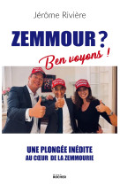 Zemmour ? ben voyons !