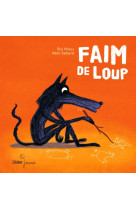 Faim de loup