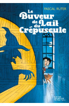 Le buveur de lait du crépuscule